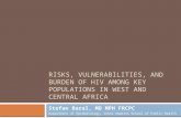 Risks, Vulnerabilities, and Burden of HIV among Key Populations in West and Central Africa