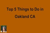 Top 5 things to do in Oakland CA
