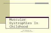 Muscular Dystrophies in Childhood