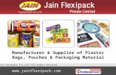 Flexible Packaging Laminates by Jain Flexipack Pvt Ltd New Delhi