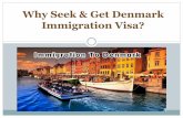 Why Seek & Get Denmark Immigration Visa?