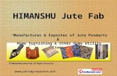 Fabrics by Himanshu Jute Fab New Delhi