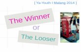 The winner or the looser by yayuk