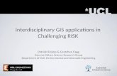 Interdisciplinary GIS Applications in Challenging RISK