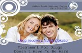 Better rehab recovery center | drug recovery north dakota