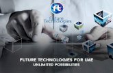 Future Technologies for UAE. Unlimited possibilities