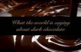 What the World is Saying about Dark Chocolate