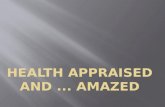 Health appraised and Amazed Health