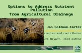 Options to Address Nutrient Pollution from Agricultural Drainage -Goldman Carter