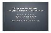 Library as Agent of [Re]Contextualization: Slides