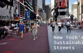 New Yorks Sustainable Streets