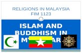 Islam & Buddha In Myanmar