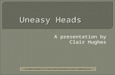 Clair hughes 'Uneasy Heads' June 2012