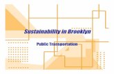 Sustainability in Brooklyn: Public Transportation