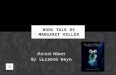Book talk by margaret keller