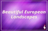 Beautiful European Landscapes (V M )