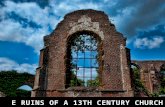 The Ruins Of A 13 Th Century Church