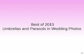 Best of 2013 umbrellas and parasols in wedding photos