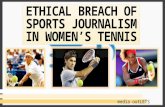 Final Project- Ethical Breach of Sports Journalism in Women's Tennis