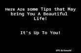 Tips For A Beautiful Life