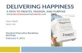 Delivering Happiness - Stanford Executive Breakfast  Briefings - 2.9.11