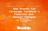 How Brands Can Leverage Facebook's Timeline and Newest Changes