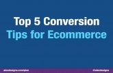 Tips for Ecommerce Conversion Rate Optimization