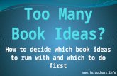 Too many good book ideas?