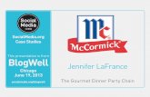 BlogWell Chicago Social Media Case Study: McCormick, presented by Jennifer LaFrance