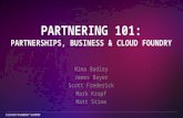 Partnering 101: Partnerships, Businesses & Cloud Foundry (Cloud Foundry Summit 2014)