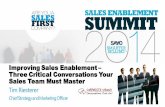 Improving Sales Enablement -- Three Critical Conversations Your Sales Team Must Master