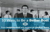 How to Be a Better Boss - Insights from Geoffrey James