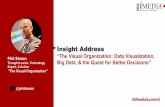 Insight Address: "The Visual Organization: Data Visualization, Big Data, & the Quest for Better Decisions"