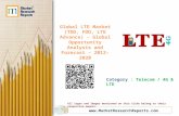 Global LTE Market (TDD, FDD, LTE Advance) - Global Opportunity Analysis and Forecast - 2012-2020