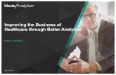 Improving the Business of Healthcare through Better Analytics