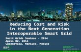 SGIP Sri 2014-keynote Reducing Cost and Risk in the Interoperable Smart Grid