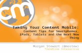 “Taking Your Content Mobile: Content Tips for Smartphones, iPads, Tablets and the Next New Thing”