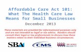 Affordable Care Act 101: What The Health Care Law Means for Small Businesses