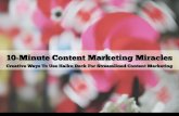 10-Minute Content Marketing Miracles