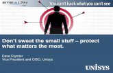 Don’t Sweat the Small Stuff – Protect What Matters Most - Interop 2014