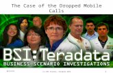 BSI Teradata: The Case of the Dropped Mobile Calls