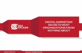Digital marketing secrets most organizations know nothing about
