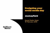 Designing your day with social media