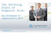 The Shifting State of Endpoint Risk: Key Strategies to Implement in 2012