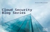 Cloud Security Blog Series