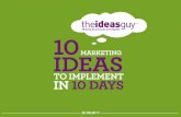 Ten Marketing Ideas To Implement in 10 Days