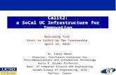 Calit2: a SoCal UC Infrastructure for Innovation