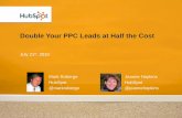 Double Your PPC Leads at Half the Cost