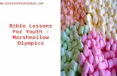 Bible Lessons For Youth - Marshmallow Olympics