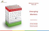 Leading Culture Change in Global Organizations Part III: Emerging Markets